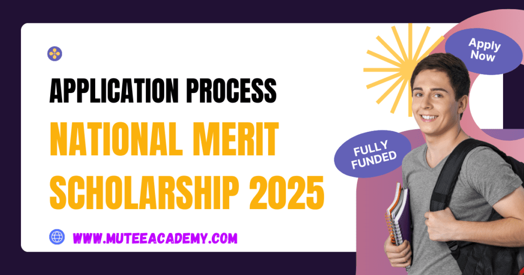 Application Process National Merit Scholarship 2025