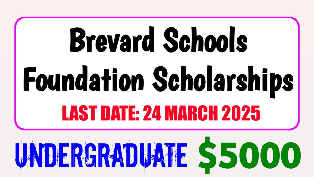 Brevard Schools Foundation Scholarships