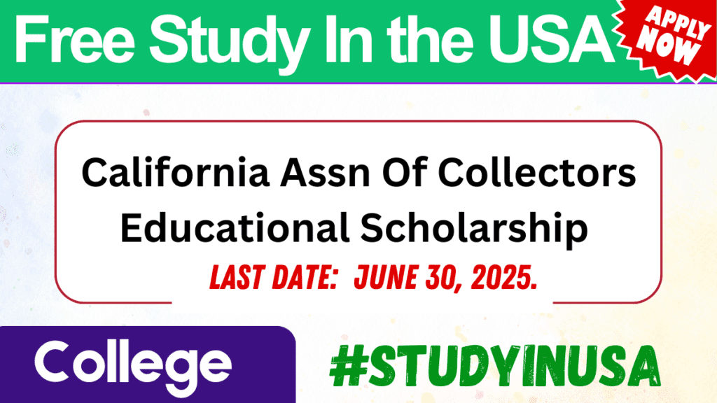 California Assn Of Collectors Educational Scholarship Foundation