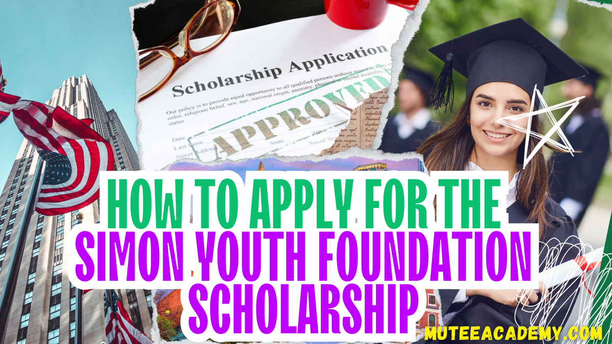 How to Apply For The Simon Youth Foundation Scholarship
