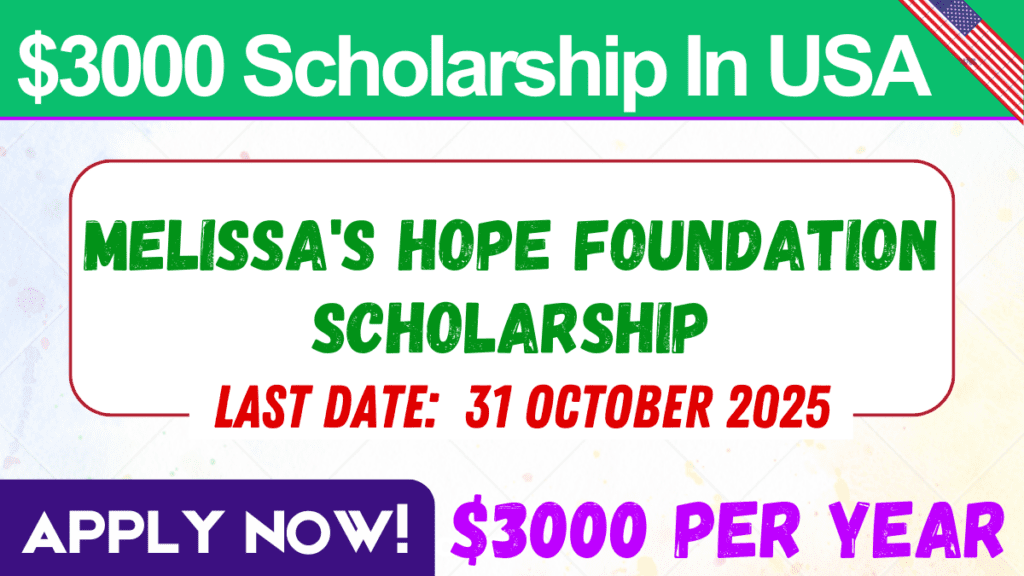 Melissa's Hope Foundation Scholarship