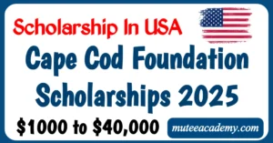 Cape Cod Foundation Scholarships